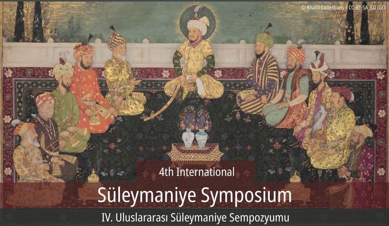 The 4th International Süleymaniye Symposium, titled “The Baburid (Mughal) Empire: New Sources, New Approaches”, takes place on Sept.16-18 at Süleymaniye Salis Medrese
