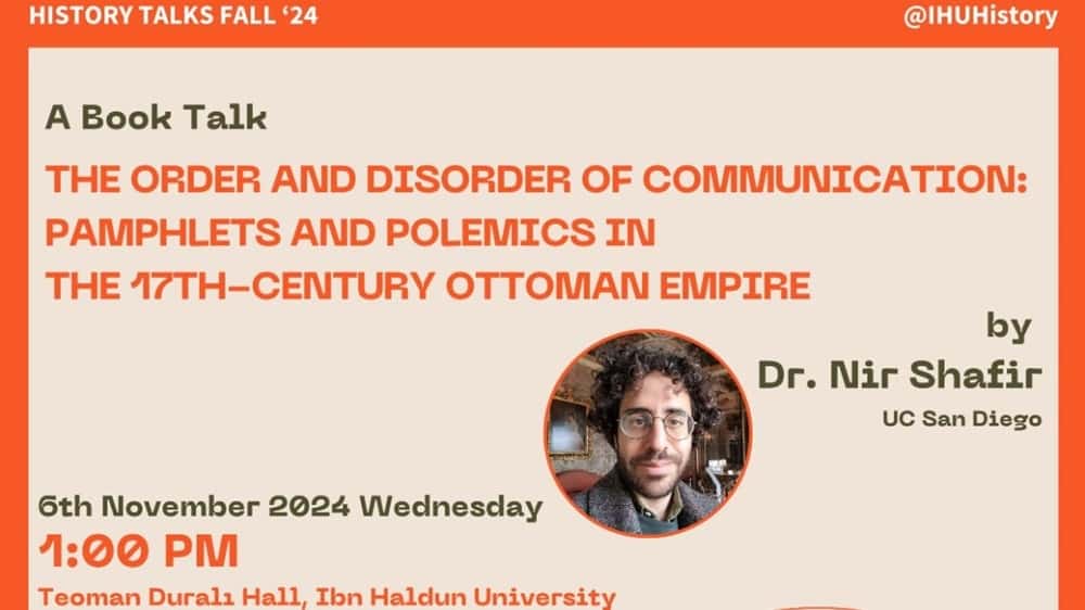 Dr. Nir Shafir: 17. Yüzyıl Osmanlı İmparatorluğu’nda Risaleler