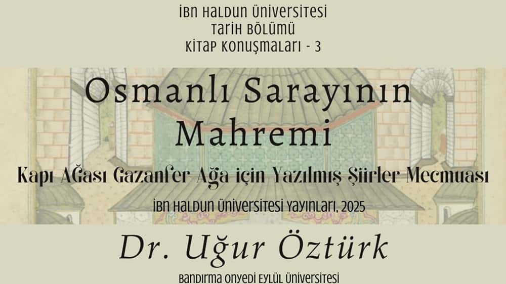 The Intimate of the Ottoman Palace: A Poetry Anthology Written for the Chief Eunuch Gazanfer Ağa